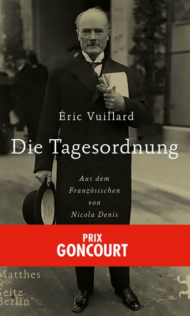 Die Tagesordnung, Éric Vuillard