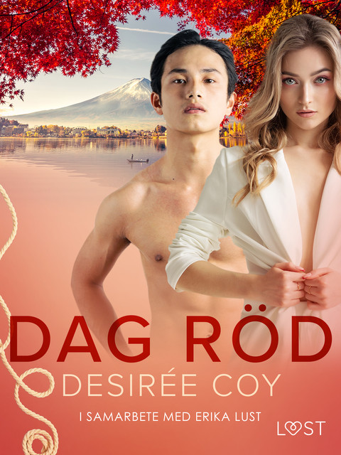 Dag röd – erotisk novell, Desirée Coy