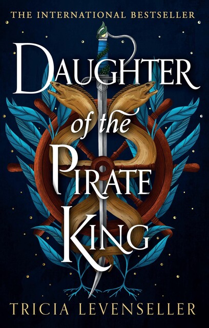 Daughter of the Pirate King, Tricia Levenseller