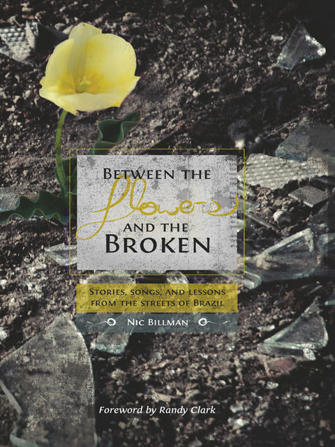 Between The Flowers And The Broken, Nic Billman