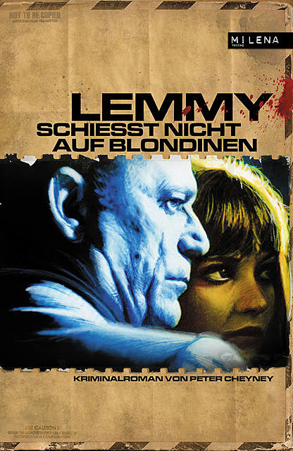 Lemmy schießt nicht auf Blondinen, Peter Cheyney