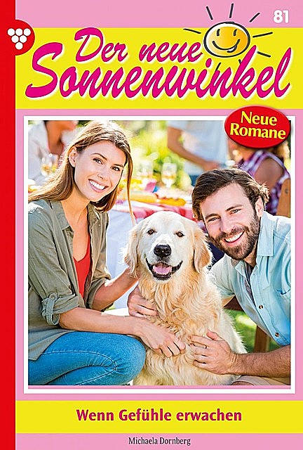 Der neue Sonnenwinkel 81 – Familienroman, Michaela Dornberg