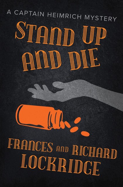 Stand Up and Die, Frances Lockridge, Richard Lockridge