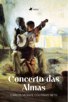 Concerto das Almas, Carlos Vicente Coutinho Neto