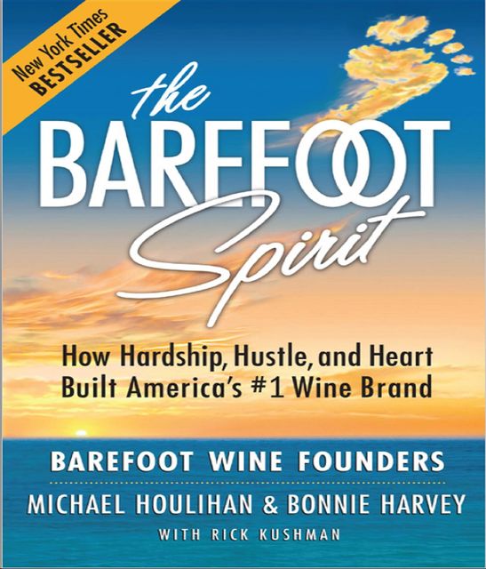 The Barefoot Spirit, Bonnie Harvey, Michael Houlihan, Rick Kushman