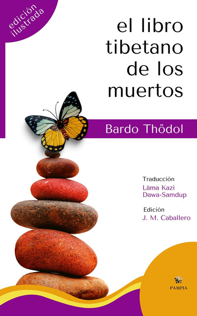 El libro tibetano de los muertos (Edición Ilustrada), Padmasambhava