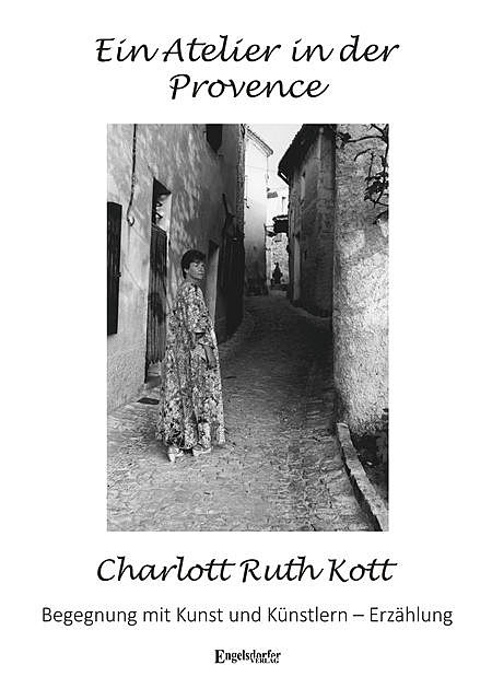 Ein Atelier in der Provence, Charlott Ruth Kott
