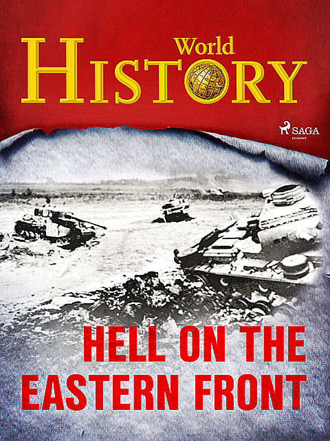 Hell on the Eastern Front, History World