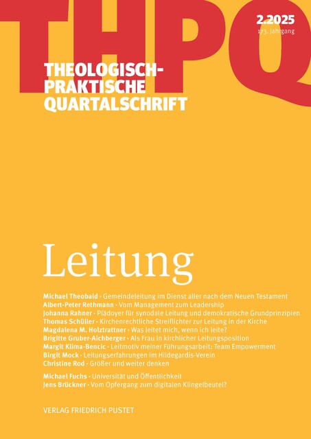 Leitung, Magdalena M. Holztrattner, Thomas Schüller, Michael Theobald, Andreas R. Batlogg, Johanna Rahner, Birgit Mock, Albert-Peter Rethmann, Brigitte Gruber-Aichberger, Christine Rod, Jens Brückner, Margit Klima-Bencic, Michael Fuchs