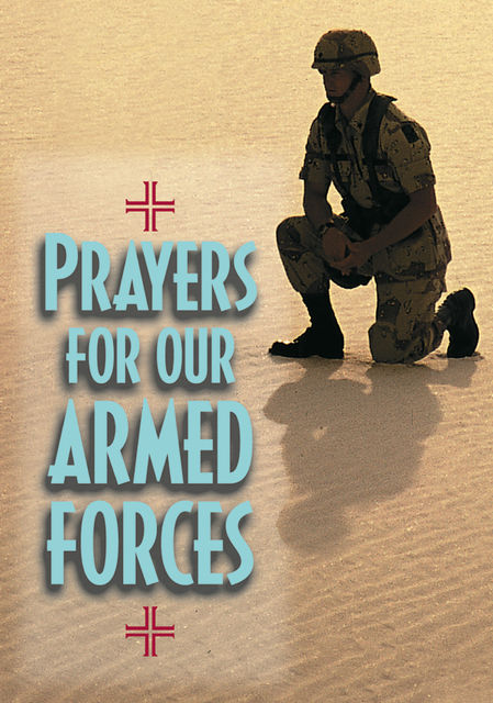 Prayers for Our Armed Forces, Joseph Nonnenkamp, Paul Pennick