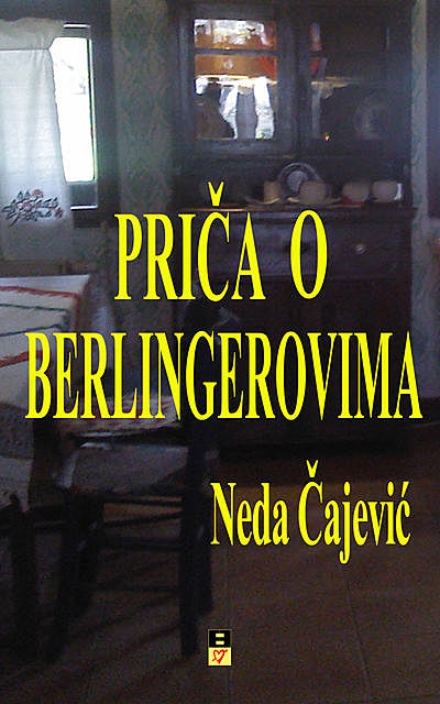 PRICA O BERLINGEROVIMA, Neda Cajevic
