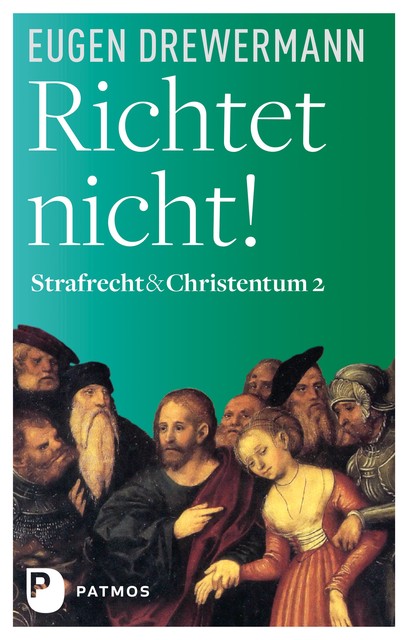 Richtet nicht, Eugen Drewermann