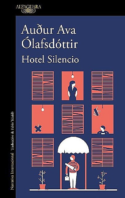 Hotel silencio, Auður Ava Ólafsdóttir