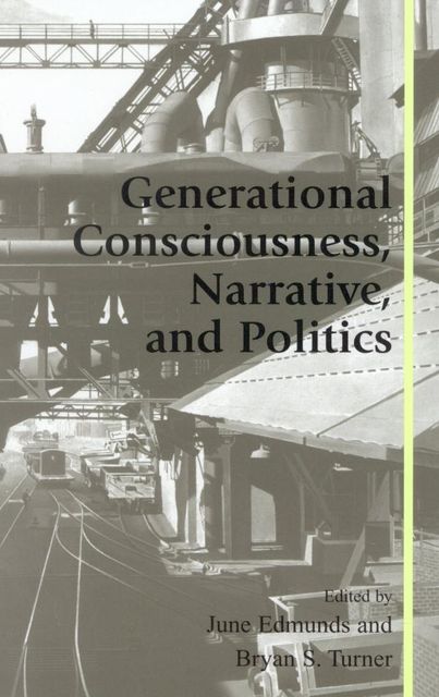 Generational Consciousness, Narrative, and Politics, June Edmunds