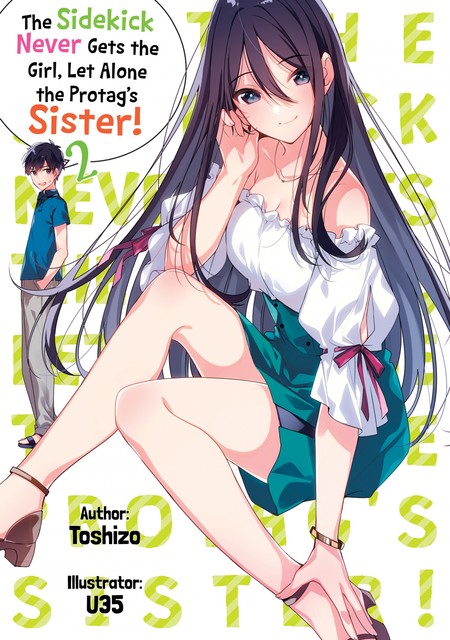 The Sidekick Never Gets the Girl, Let Alone the Protag’s Sister! Volume 2, Toshizo