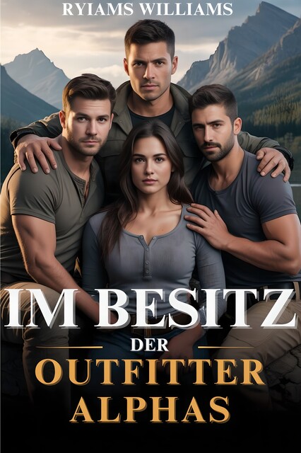 Im Besitz Der Outfitter Alphas, Ryiams Williams