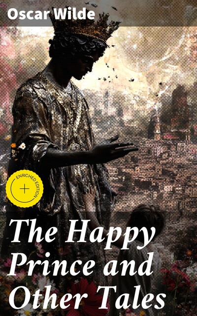 The Happy Prince and Other Tales, Oscar Wilde