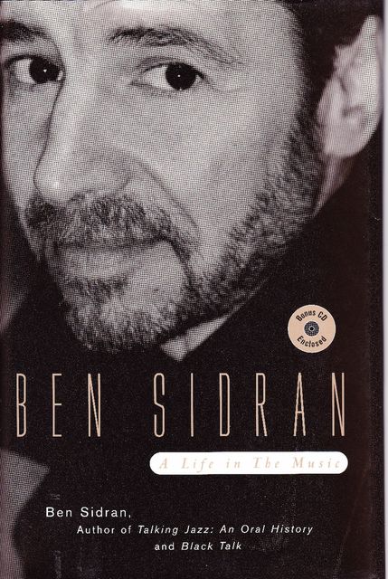 A Life in the Music, Ben Sidran
