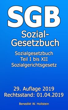 SGB Sozialgesetzbuch, Benedikt W. Hollstein
