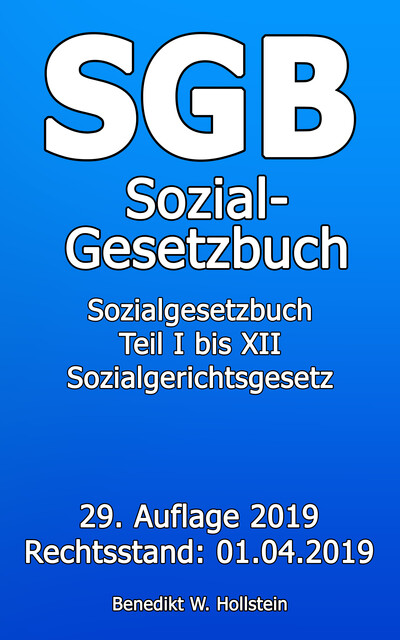 SGB Sozialgesetzbuch, Benedikt W. Hollstein