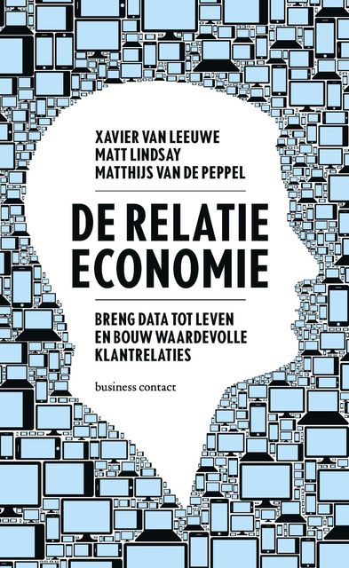 De relatie-economie, Matt Lindsay, Matthijs van de Peppel, Xavier van Leeuwe