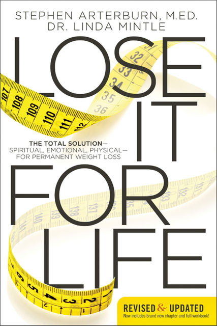 Lose It for Life, Linda Mintle, Stephen Arterburn