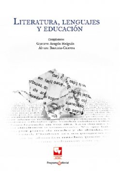 Literatura, Lenguajes y Educación, Gustavo Adolfo Aragón Holguín, Àlvaro Bautista Cabrera