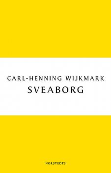 Sveaborg, Carl-Henning Wijkmark