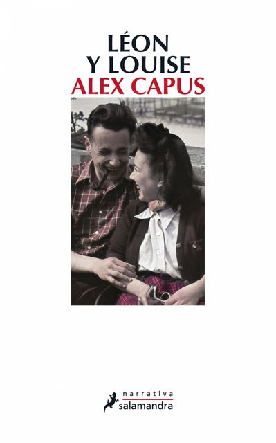 Léon y Louise, Alex Capus
