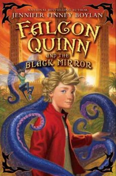 Falcon Quinn and the Black Mirror, Jennifer Finney Boylan