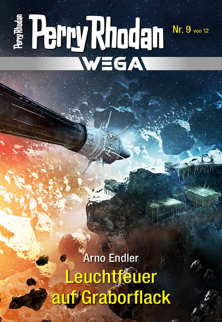 Wega 9: Leuchtfeuer auf Graborflack, Arno Endler