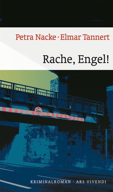 Rache, Engel! (eBook), Elmar Tannert, Petra Nacke
