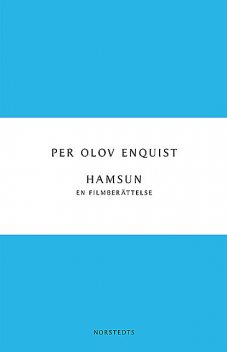 Hamsun, Per Olov Enquist
