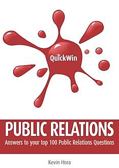 Quick Win Public Relations, Kevin Hora