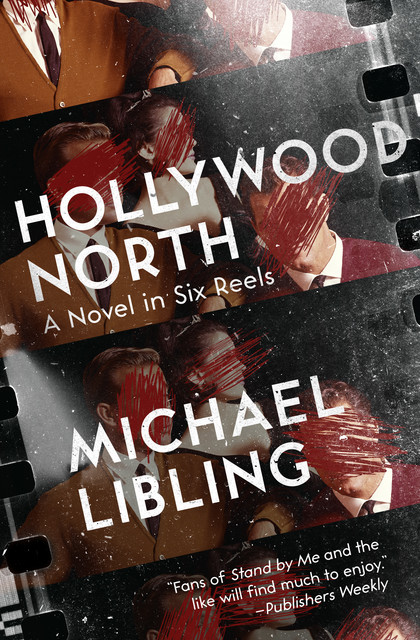 Hollywood North, Michael Libling