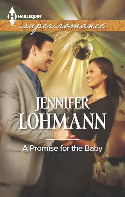 A Promise for the Baby, Jennifer Lohmann