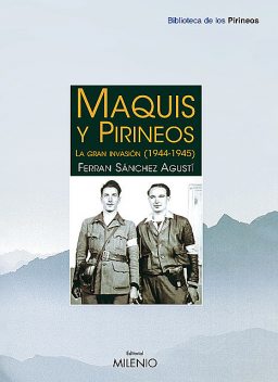 Maquis y Pirineos, Ferran Sánchez Agustí