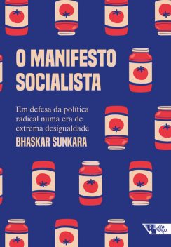 O manifesto socialista, Bhaskar Sunkara