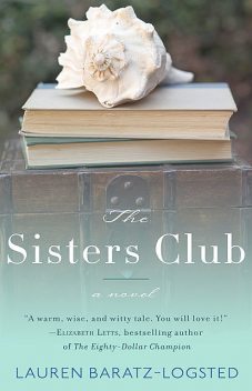 The Sisters Club, Lauren Baratz-Logsted