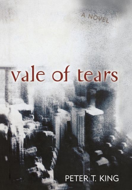 Vale of Tears, Peter King