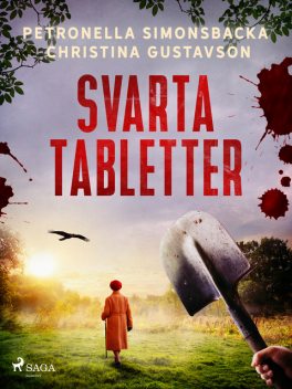 Svarta tabletter, Christina Gustavson, Petronella Simonsbacka
