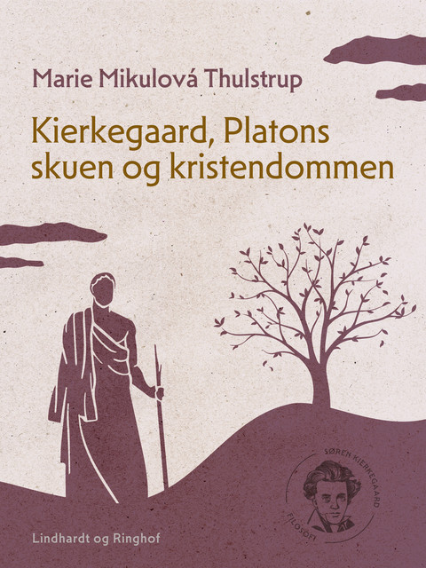 Kierkegaard, Platons skuen og kristendommen, Marie Mikulová Thulstrup