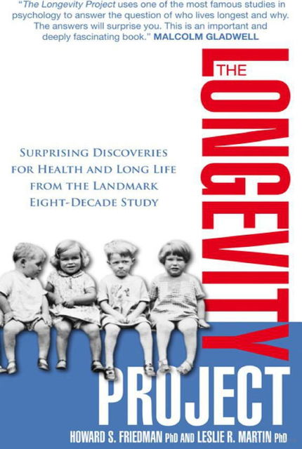 The Longevity Project, Howard S.Friedman, Leslie R.Martin