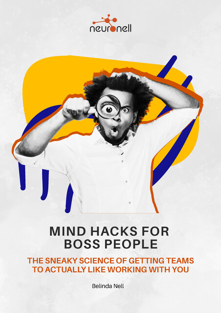 Mind Hacks for Boss People, Belinda Nell
