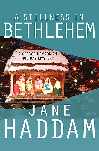 A Stillness in Bethlehem, Jane Haddam