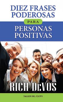 Diez frases poderosas para personas positivas, Rich DeVos