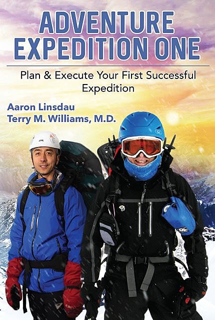 Adventure Expedition One, Aaron Linsdau, Terry Williams