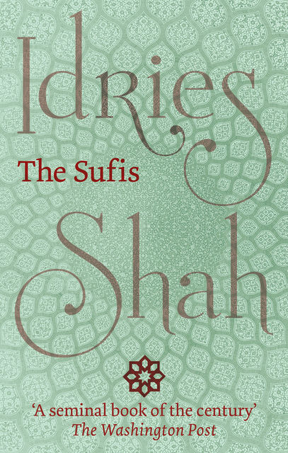 The Sufis, Idries Shah