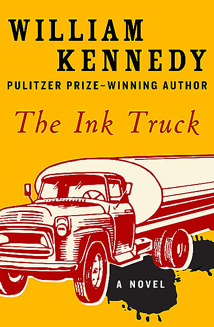 The Ink Truck, William Kennedy