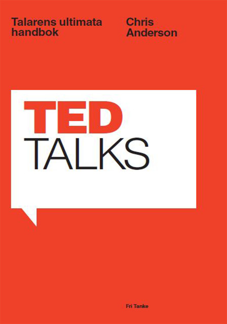 Ted Talks : Talarens ultimata handbok, Chris Anderson